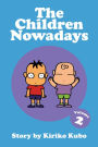 The Children Nowadays, Vol. 2