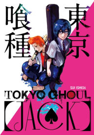 Title: Tokyo Ghoul [Jack], Author: Sui Ishida