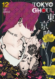 Title: Tokyo Ghoul, Vol. 12, Author: Sui Ishida