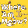 Neko Atsume Kitty Collector: Where Am I Meow?