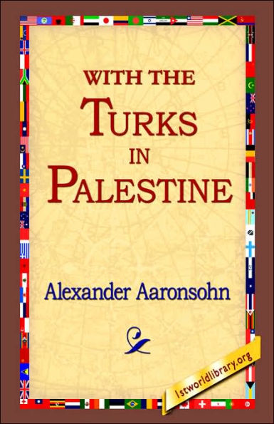 With the Turks in Palestine