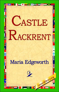 Title: Castle Rackrent, Author: Maria Edgeworth