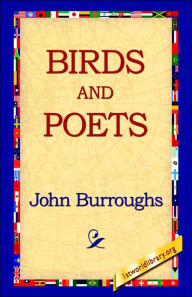 Title: Birds and Poets, Author: John Burroughs