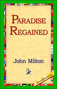 Title: Paradise Regained, Author: John Milton