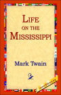 Life on the Mississippi