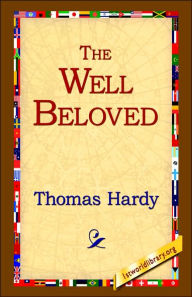 Title: The Well Beloved, Author: Thomas Hardy