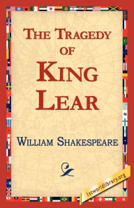 Title: The Tragedy of King Lear, Author: William Shakespeare