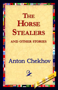 The Horse-Stealers and Other Stories