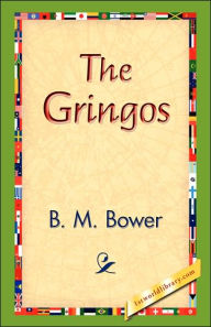 Title: The Gringos, Author: B M Bower