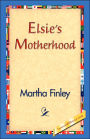 Elsie's Motherhood