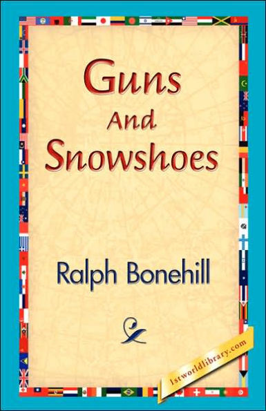 Guns and Snowshoes