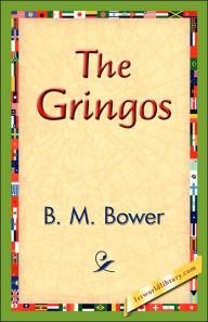 Title: The Gringos, Author: B M Bower