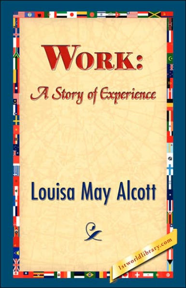 Work: A Story of Experience