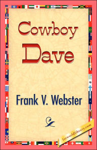 Title: Cowboy Dave, Author: Frank V. Webster