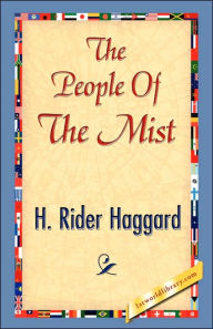 Title: The People of the Mist, Author: H. Rider Haggard