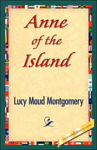 Anne of the Island (Anne of Green Gables Series #3)
