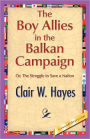 The Boy Allies In The Balkan Campaign