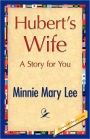 Hubert's Wife