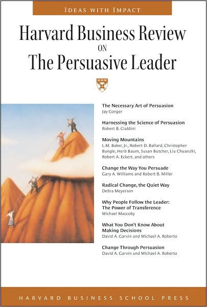 Harvard Business Review On The Persuasive Leader By Harvard Business ...