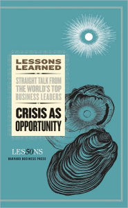 Title: Crisis As Opportunity, Author: Fifty Lessons