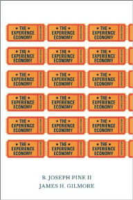 Title: The Experience Economy, Updated Edition, Author: B. Joseph Pine