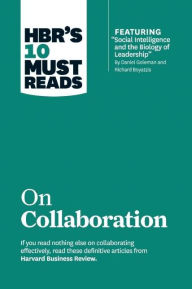 Title: HBR's 10 Must Reads on Collaboration (with featured article 