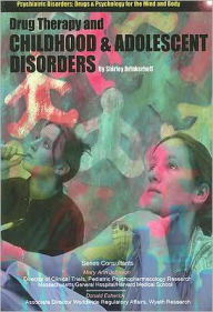 Drug Therapy and Childhood and Adolescent Disorders