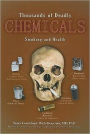Thousands of Deadly Chemicals : Smoking and Health