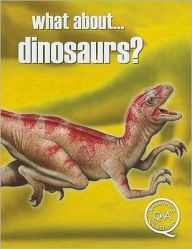 What About... Dinosaurs?