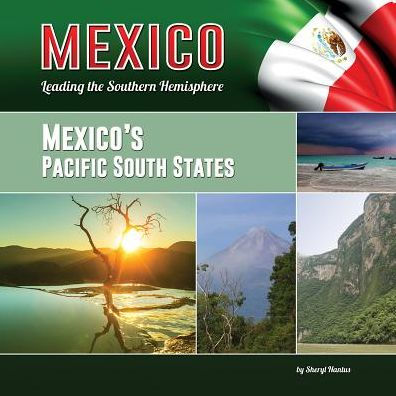 Mexico's Pacific South States