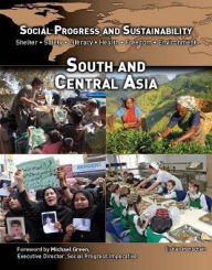 Title: South and Central Asia (Social Progress and Sustainability Series), Author: Ken Mondschein