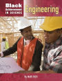 Engineering (Black Achievement in Science Series)