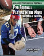Pro Football Players in the News : Two Sides of the Story