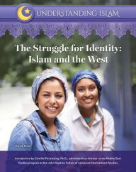 Title: The Struggle for Identity: Islam and the West, Author: Camille Pecastaing