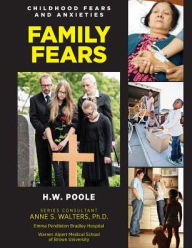 Title: Family Fears, Author: Hilary W Poole