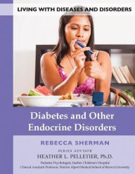 Title: Diabetes and Other Endocrine Disorders, Author: Rebecca Sherman