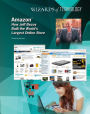 Amazon®: How Jeff Bezos Built the World's Largest Online Store