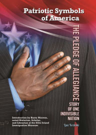 Title: The Pledge of Allegiance: Story of One Indivisible Nation, Author: Lisa Kozleski