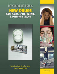 Title: New Drugs: Bath Salts, Spice, Salvia, & Designer Drugs, Author: Celicia Scott