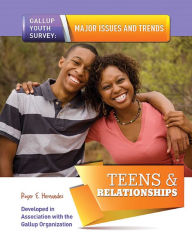 Title: Teens & Relationships, Author: Roger E. Hernandez
