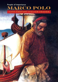 Title: Marco Polo: 13th-Century Italian Trader, Author: John Riddle