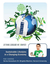 Title: Sustainable Lifestyles in a Changing Economy, Author: Rae Simons