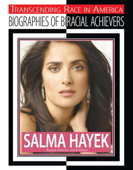 Salma Hayek: Actress, Director, and Producer
