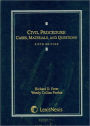 Civil Procedure Cases Materials & Questions 5E 2008