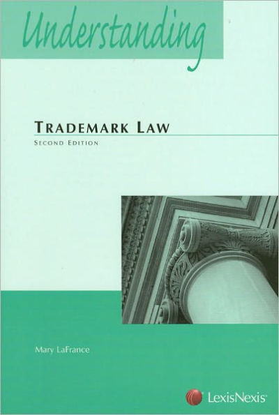 Understanding Trademark Law / Edition 2