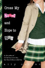 Cross My Heart and Hope to Spy (Gallagher Girls Series #2)