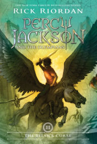 Title: The Titan's Curse (Percy Jackson and the Olympians Series #3), Author: Rick Riordan