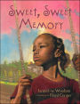 Sweet, Sweet Memory