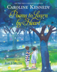 Title: Poems to Learn by Heart, Author: Caroline Kennedy