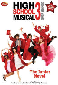 Title: Disney High School Musical 3 Junior Novel, Author: Disney Books